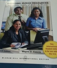 Managing Human Resources : Productivity, Quality of Work Life, Profits