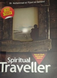 Spiritual Traveller : Sebuah Kisah Pencarian Makna