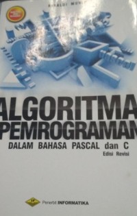 Algoritma dan Pemograman dalam bahasa pascal dan C edisi revisi