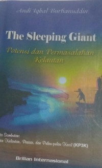 The Sleeping Giant : Potensi dan Permasalahan Kelautan