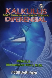 Kalkulus Diferensial ; Limit, Turunan, Dan Aplikasi Turunan