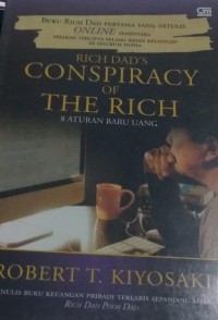 Rich Dad's Conspiracy Of The Rich : 8 Aturan Baru Uang