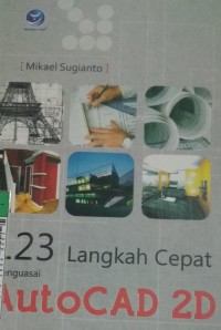 123 Langkah Cepat Menguasai AutoCAD 2D