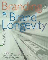 Branding & brand longevity di Indonesia