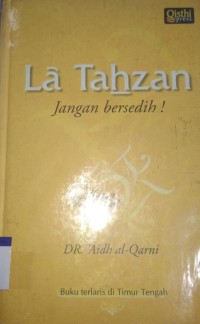 La tahzan jangan bersedih