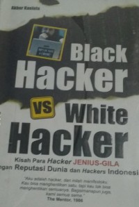 Black Hacker VS White Hacker
