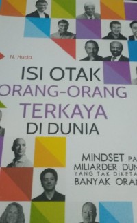 Isi Otak Orang-Orang Terkaya Di Dunia