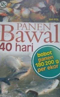 Panen bawal 40 hari