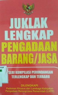 Juklak lengkap pengadaan barang dan jasa