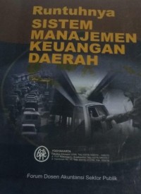 Runtuhnya Sistem Manajemen Keuangan Daerah