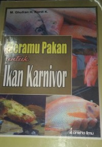 Meramu Pakan Untuk Ikan Karnivor