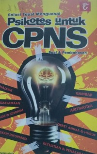 Solusi Tepat Menguasai Psikotes Untuk CPNS