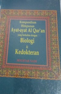 KOMPENDIUM HIMPUNAN AYAT-AYAT ALQUR'AN YANG BERKAITAN DENGAN BILOGI&KEDOKTERAN