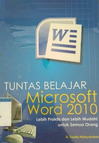 TUNTAS BELAJAR MICROSOFT WORD 2010