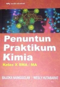 Penuntun Praktikum Kimia Kelas X SMA/MA