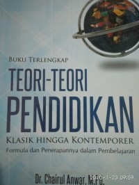 Buku Terlengkap Teori-Teori Pendidikan Klasik Hingga Kontemporer