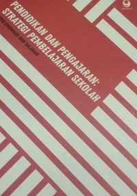 Pendidikan Dan Pengajaran : Strategi Pembelajaran Sekolah