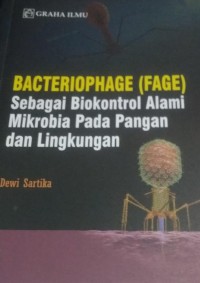 Bacteriophage (Fage) Sebagai Biokontrol Alami Mikrobia Pada Pangan dan Lingkungan