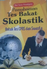 Pemahaman Tes Bakat Skolastik Untuk Tes CPNS dan Swasta