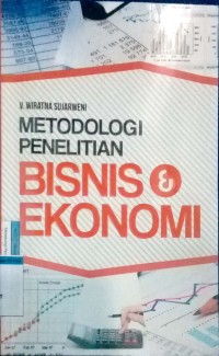 Metodologi penelitian bisnis & ekonomi