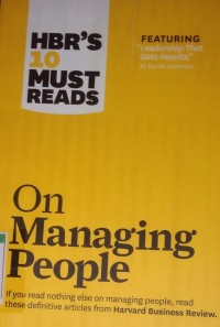 HBR'S 10 must reads on managing people