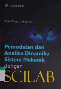 Pemodelan dan analisa dinamika sistem mekanik dengan SCILAB