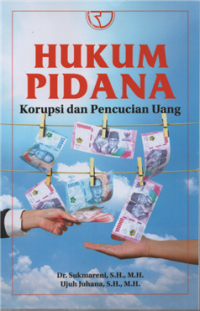 Hukum pidana korupsi dan pencucian uang