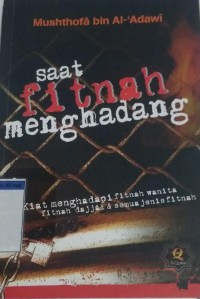 SAAT FITNAH MENGHADANG