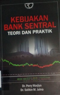 Kebijakan bank sentral teori dan praktik