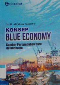 Konsep blue economy sumber pertumbuhan baru di indonesia