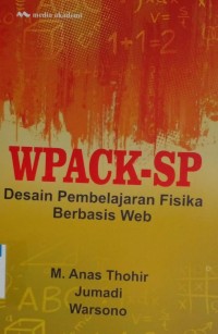 Wpack-sp desain pembelajaran fisika berbasis web