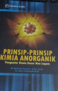 Prinsip-Prinsip Kimia Anorganik : Pangantar Kimia Unsur Non Logam