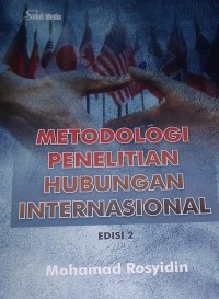 Metodologi Penelitian Hubungan Internasional Edisi 2