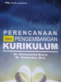 Perencanaan Dan Pengembangan Kurikulum