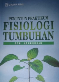 Penuntun Praktikum Fisiologi Tumbuhan