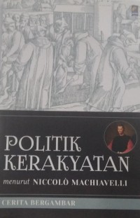 Politik Kerakyatan Menurut Niccolo Machiavelli