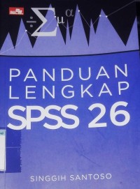 Panduan lengkap SPSS 26