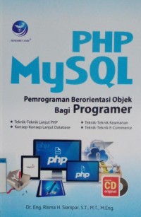 PHP MySQL : Pemrograman Berorientasi Objek Bagi Programer