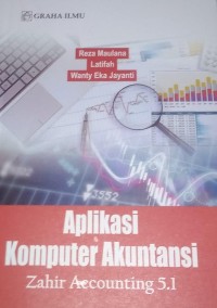 Aplikasi Komputer Akuntansi; Zahir Accounting 5.1