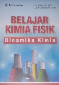 Belajar Kimis Fisik : Dinamika Kimia