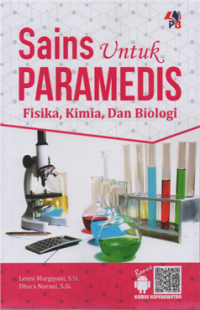 Sains Untuk Paramedis ; Fisika, Kimia dan Biologi