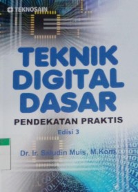 Teknik digital dasar pendekatan praktis ed.3