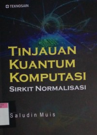 Tinjauan kuantum komputasi sirkit normalisasi