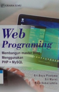 Web Programming membangun master blog menggunakan PHP + MySql