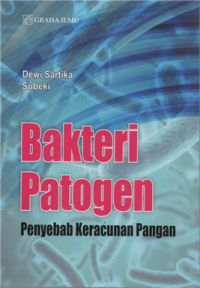 Bakteri patogen penyebab keracunan pangan