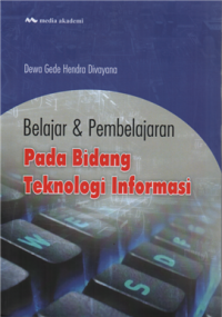 Belajar & pembelajaran pada bidang teknologi informasi