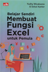 Belajar sendiri membuat fungsi excel untuk pemula