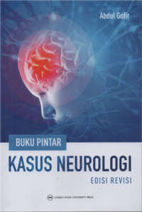 Buku pintar kasus neurologi edisi revisi