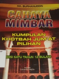 Cahaya Mimbar : Kumpulan Khitbah Jum'at Pilihan