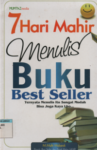 7 hari mahir menulis buku best seller